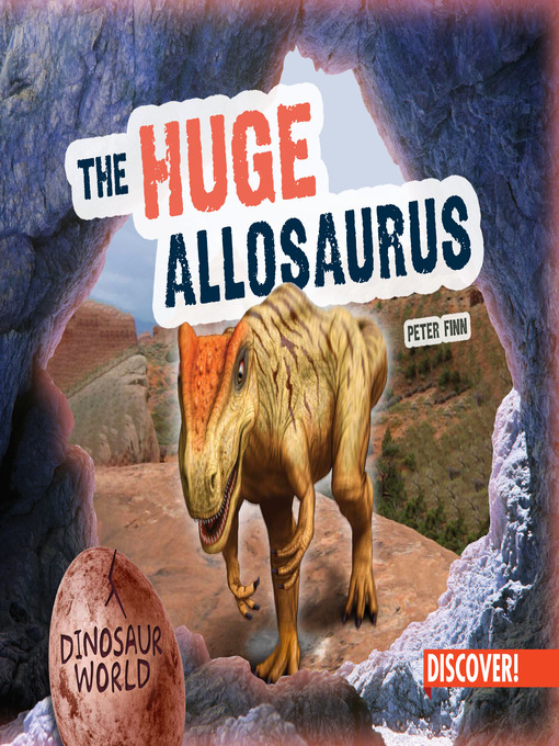 Title details for The Huge Allosaurus by Natalie Humphrey - Available
